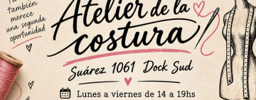 Atelier de la Costura: arreglos, confecciones y mucho más en Dock Sud Avellaneda